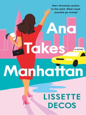 cover image of Ana Takes Manhattan